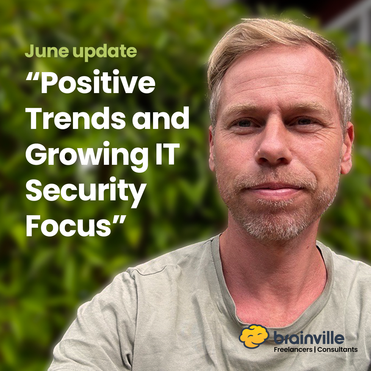June Update: Positive Trends and Growing IT Security Focus
